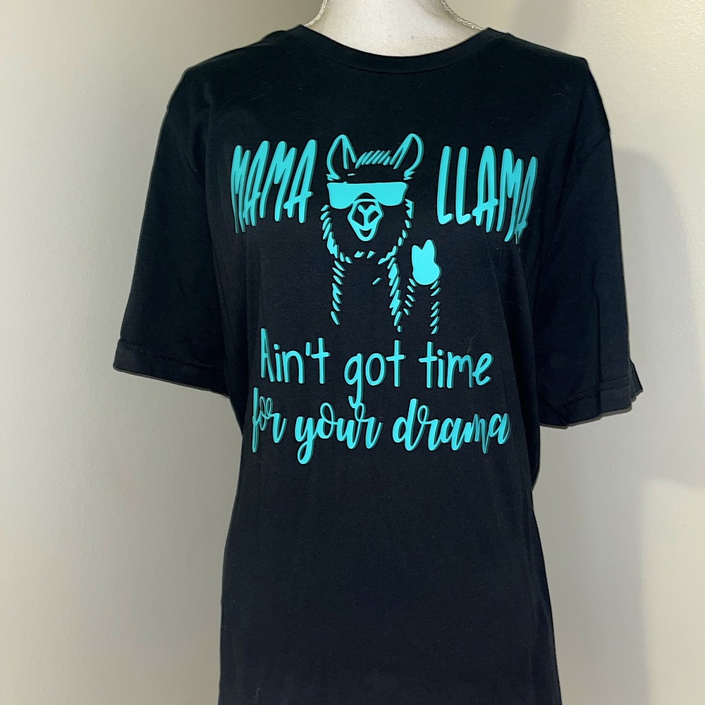 Mama Llama Ain’t Got Time For Your Drama